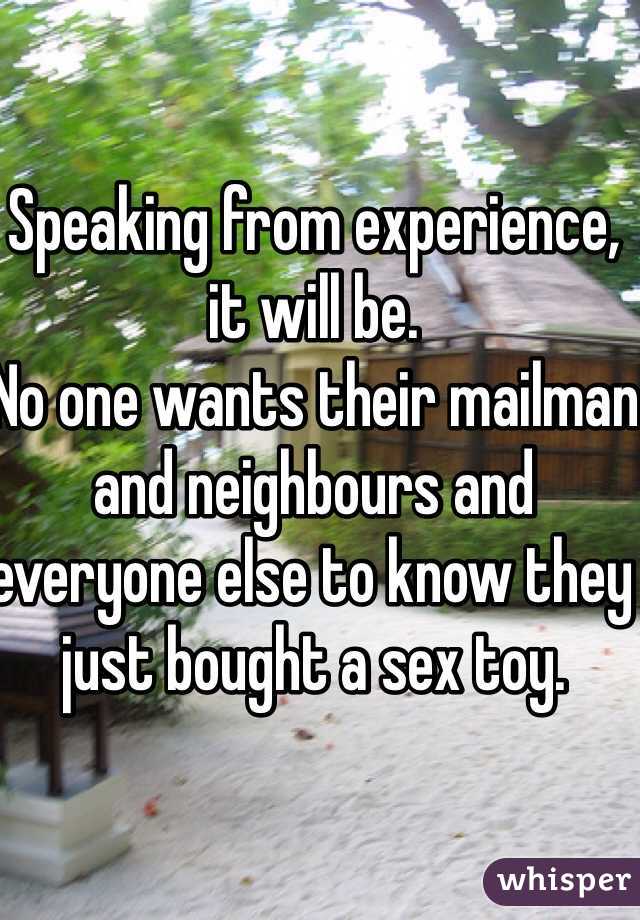 Speaking from experience, it will be. 
No one wants their mailman and neighbours and everyone else to know they just bought a sex toy.