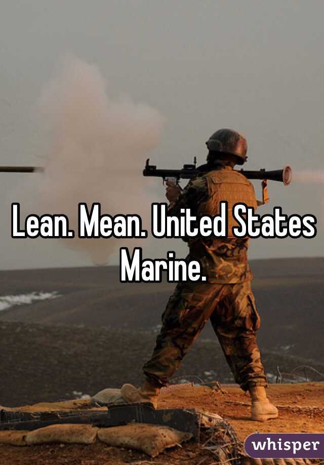 Lean. Mean. United States Marine. 