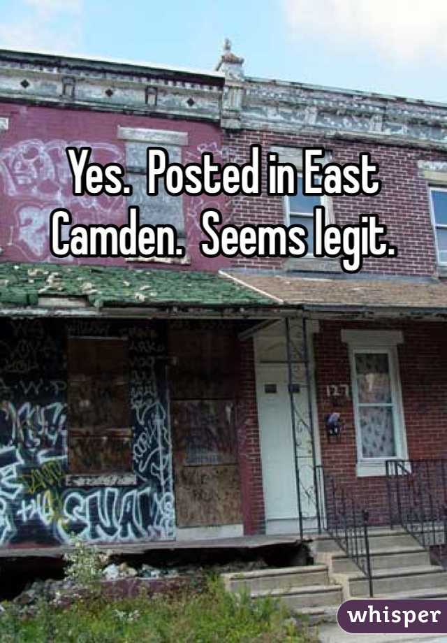 Yes.  Posted in East Camden.  Seems legit.  