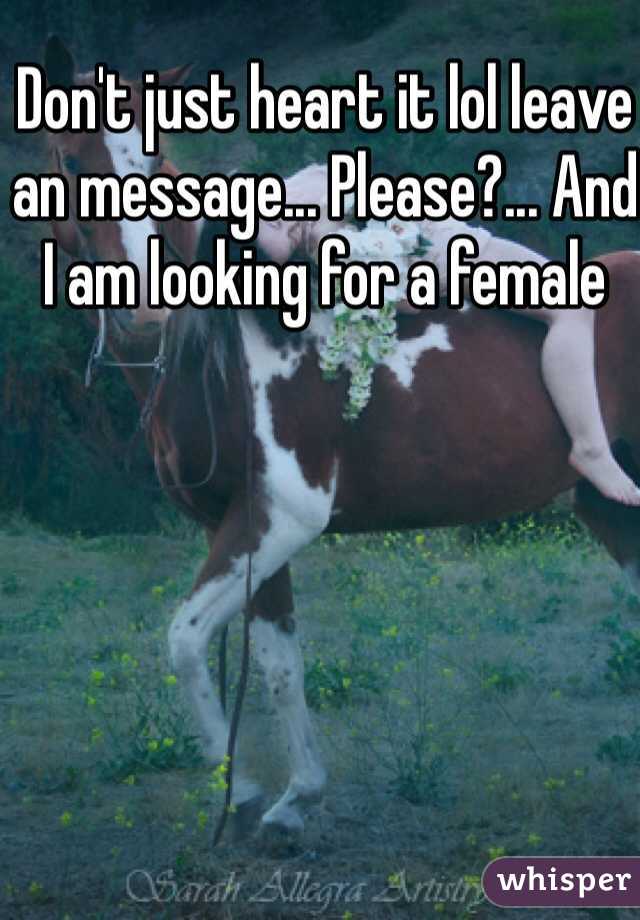 Don't just heart it lol leave an message... Please?... And I am looking for a female 