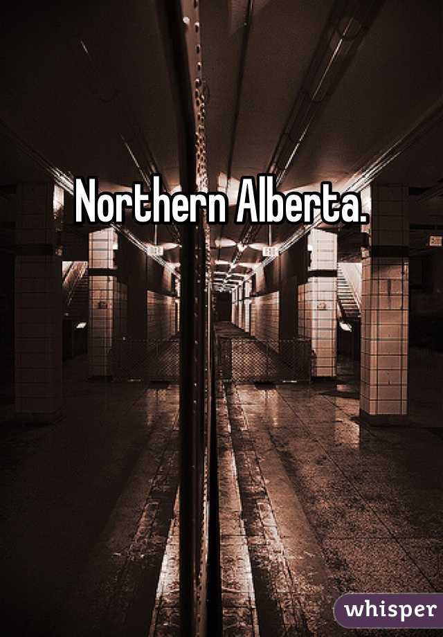 Northern Alberta. 