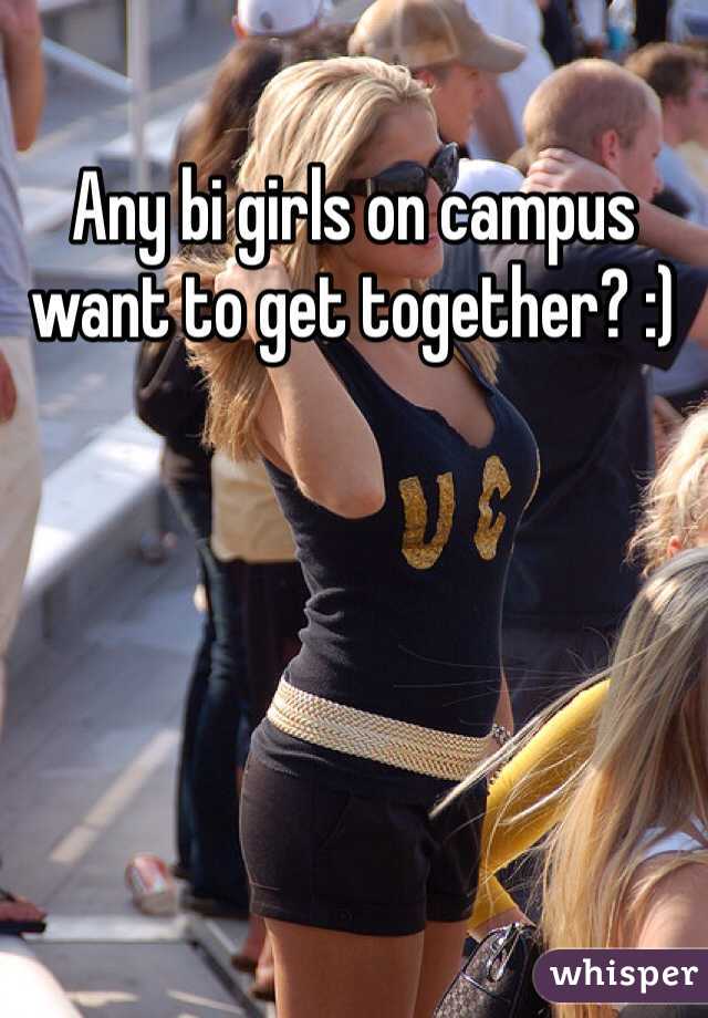 Any bi girls on campus want to get together? :)