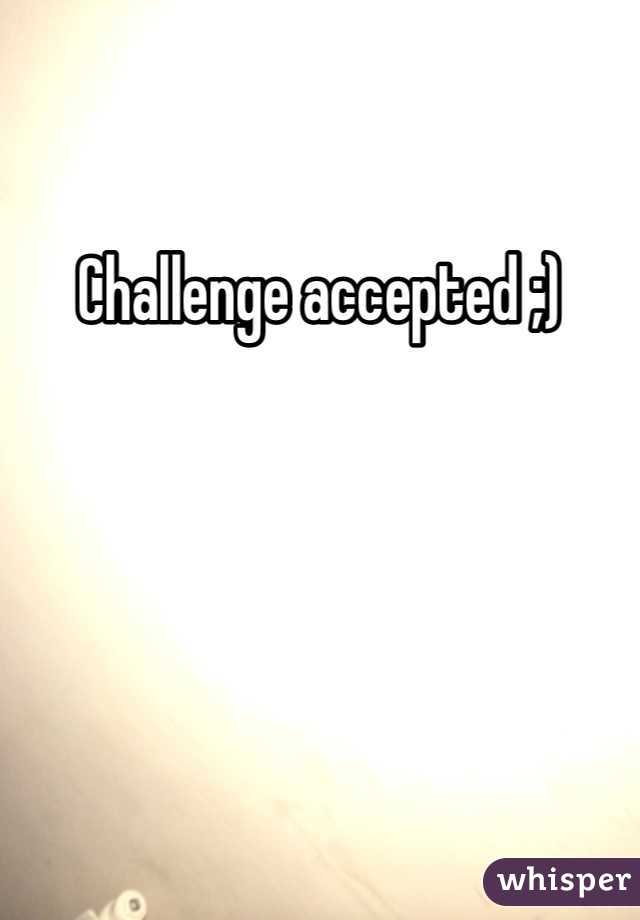 Challenge accepted ;)
