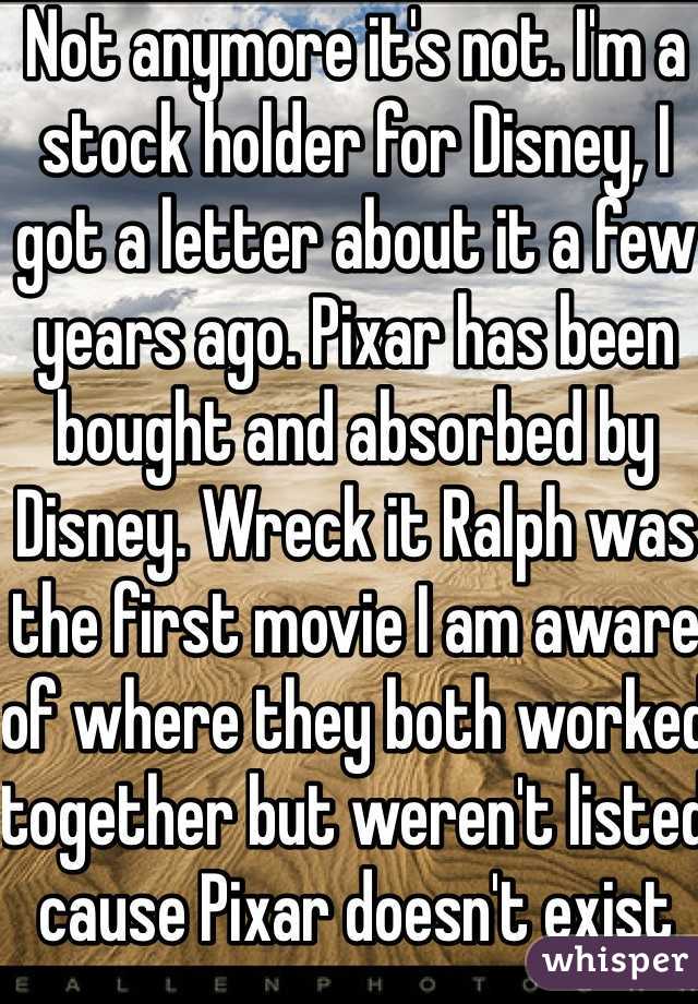 Not anymore it's not. I'm a stock holder for Disney, I got a letter about it a few years ago. Pixar has been bought and absorbed by Disney. Wreck it Ralph was the first movie I am aware of where they both worked together but weren't listed cause Pixar doesn't exist anymore.