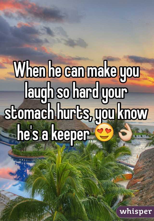 When he can make you laugh so hard your stomach hurts, you know he's a keeper 😍👌