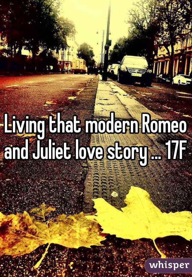 Living that modern Romeo and Juliet love story ... 17F