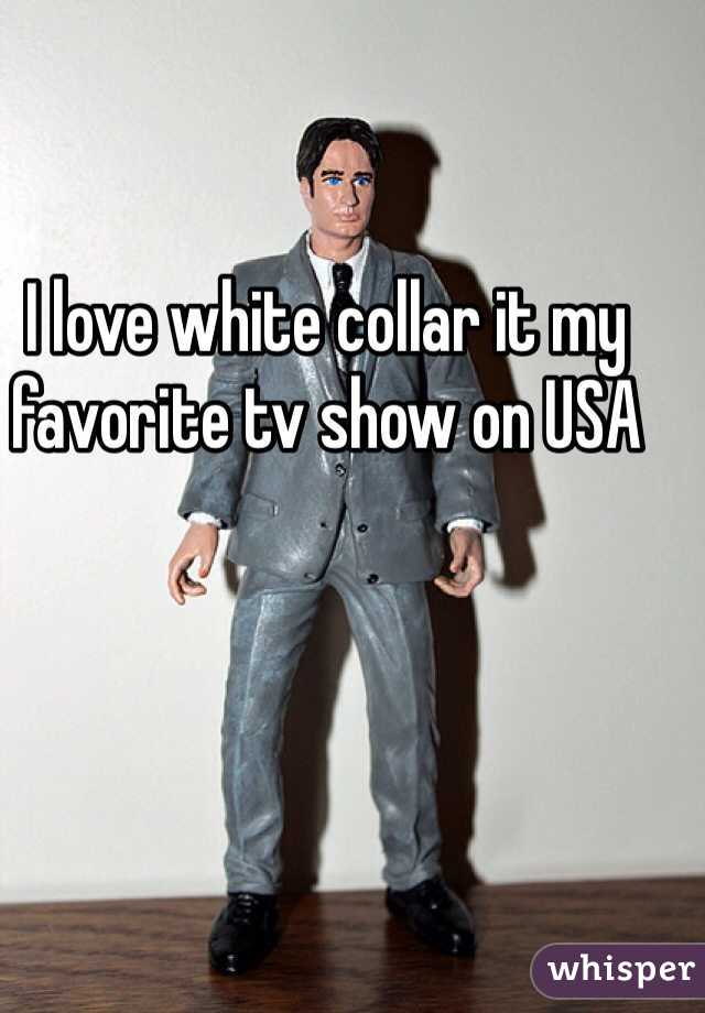 I love white collar it my favorite tv show on USA