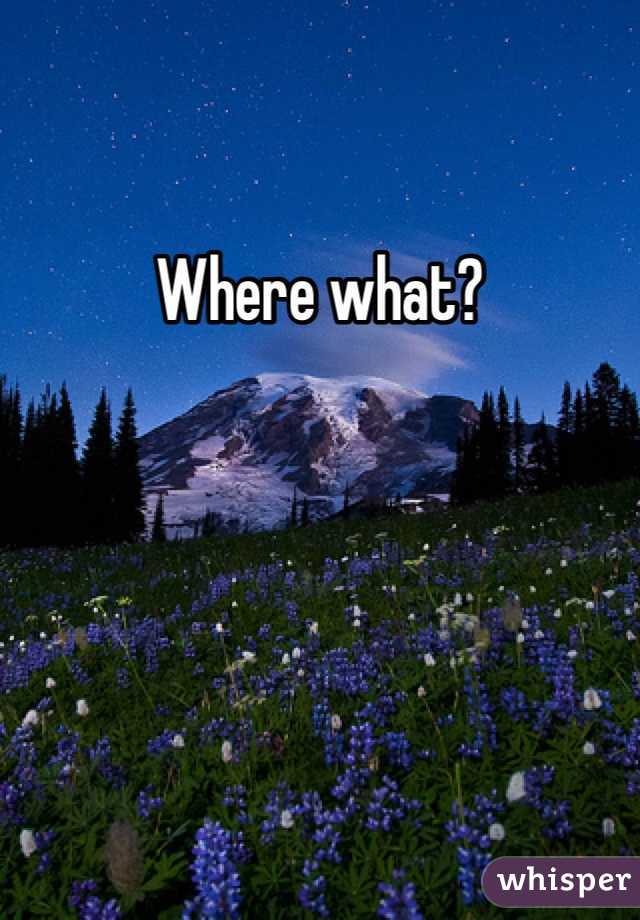 Where what?
