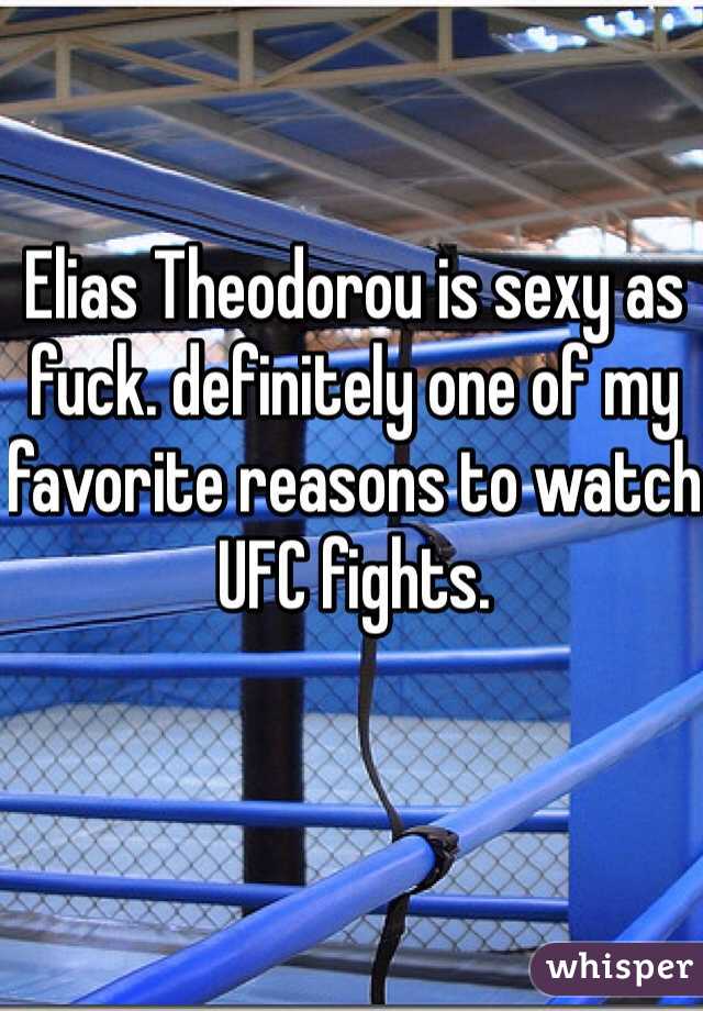 Elias Theodorou is sexy as fuck. definitely one of my favorite reasons to watch UFC fights.