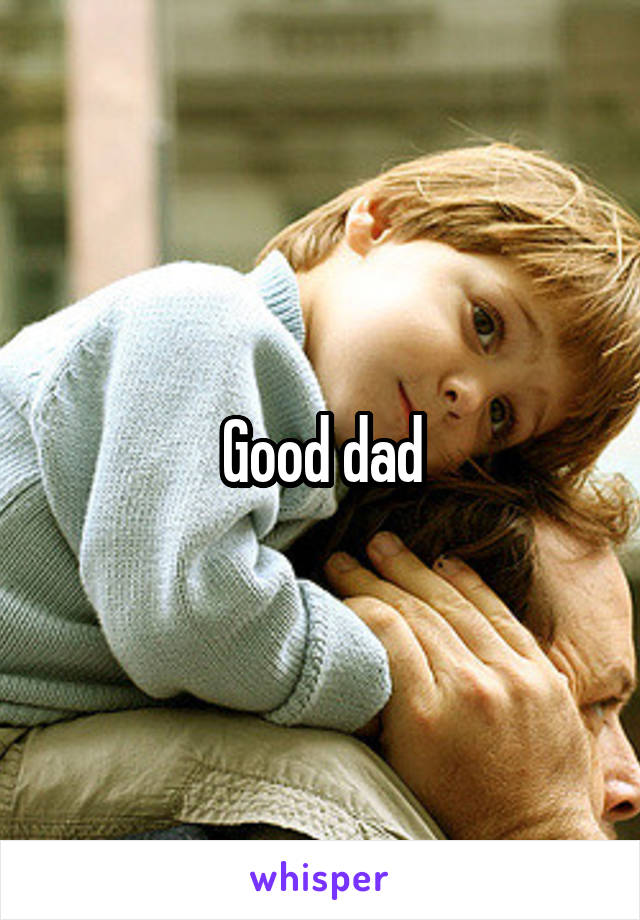 Good dad