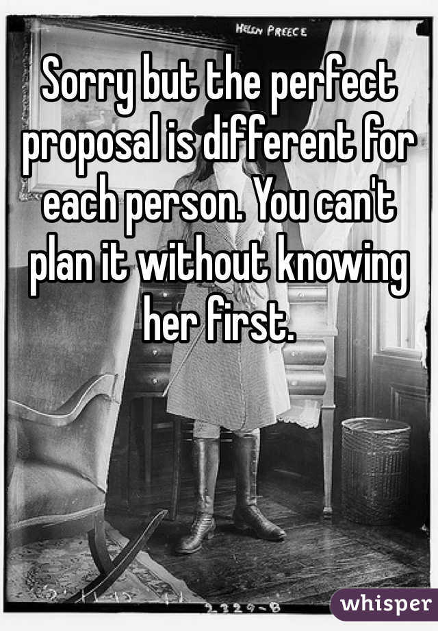 Sorry but the perfect proposal is different for each person. You can't plan it without knowing her first. 