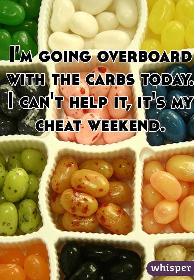 I'm going overboard with the carbs today. I can't help it, it's my cheat weekend. 