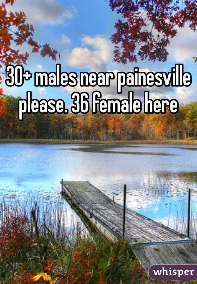 30+ males near painesville please. 36 female here