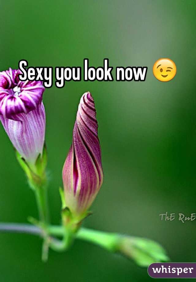Sexy you look now 😉