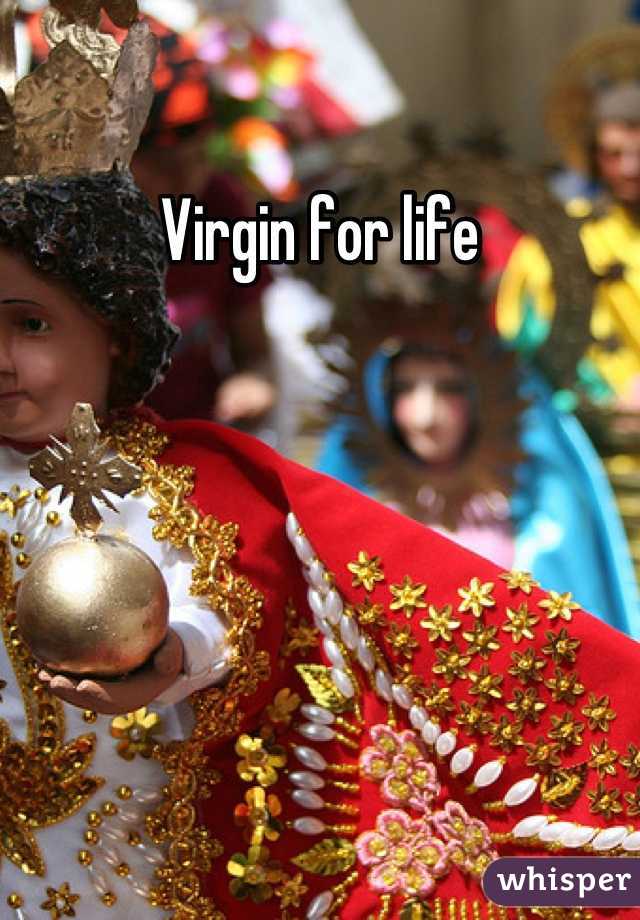 Virgin for life
