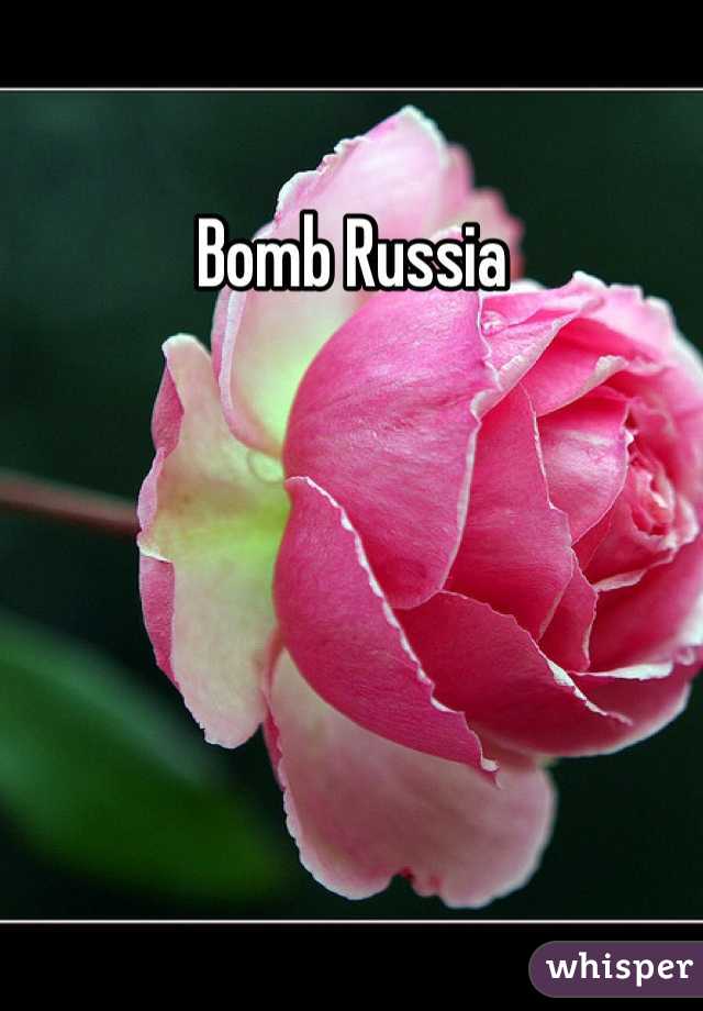 Bomb Russia