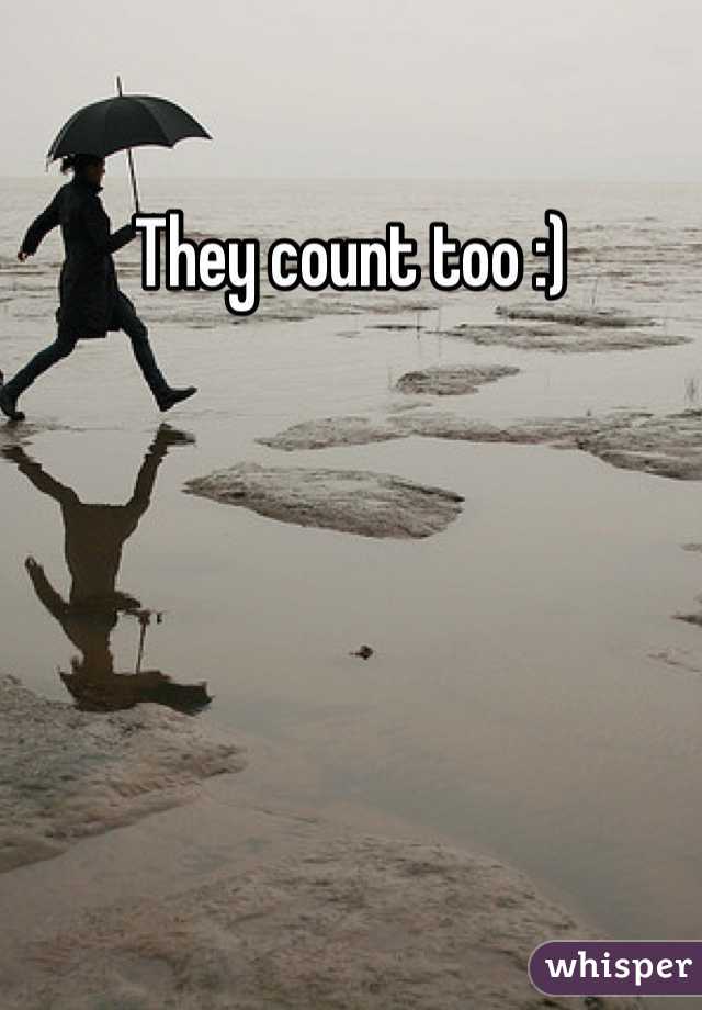 They count too :)