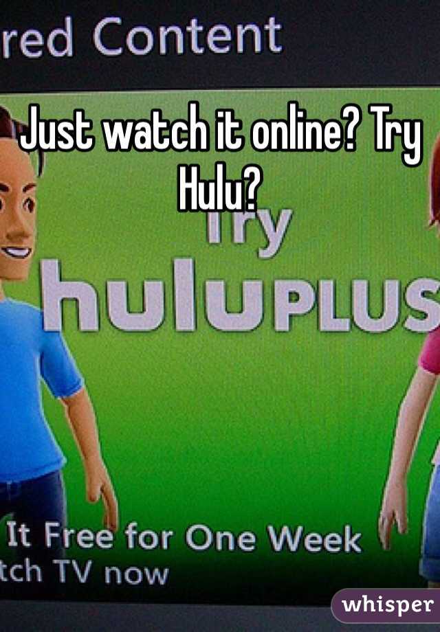 Just watch it online? Try Hulu?