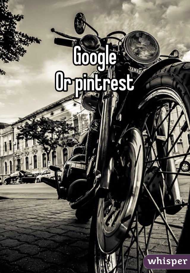 Google
Or pintrest