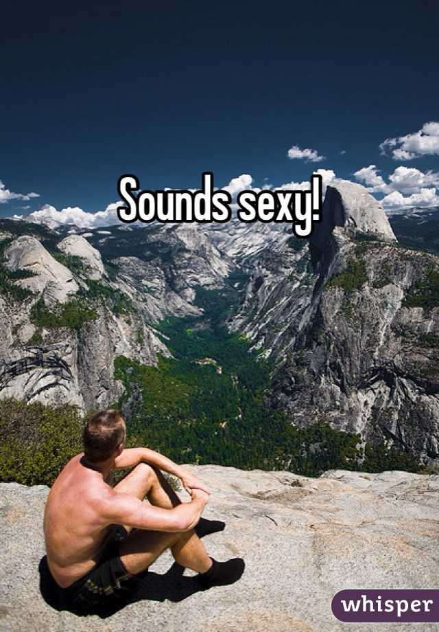 Sounds sexy! 