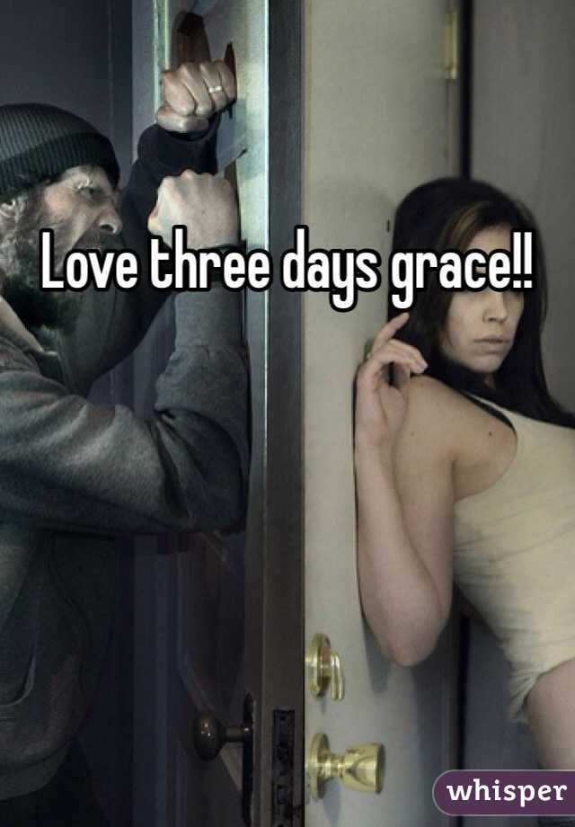 Love three days grace!!