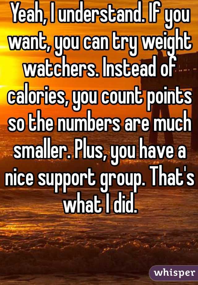 Yeah, I understand. If you want, you can try weight watchers. Instead of calories, you count points so the numbers are much smaller. Plus, you have a nice support group. That's what I did. 