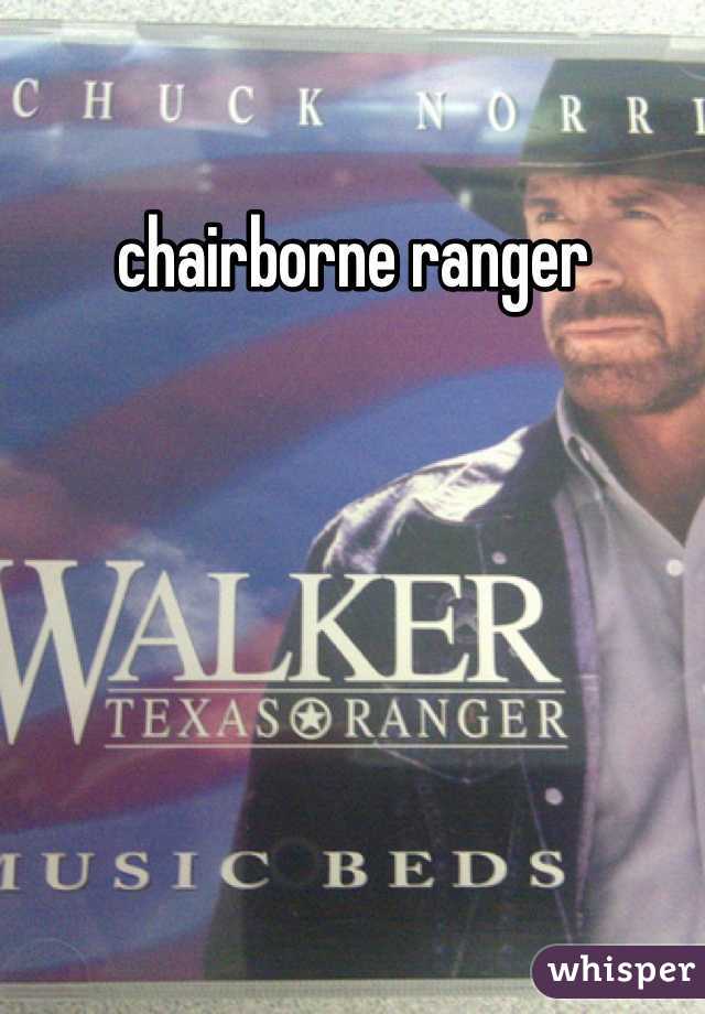 chairborne ranger