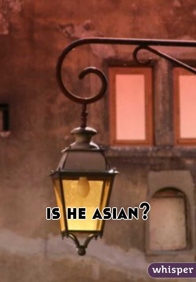 is he asian?