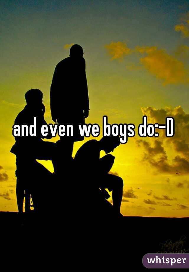 and even we boys do:-D