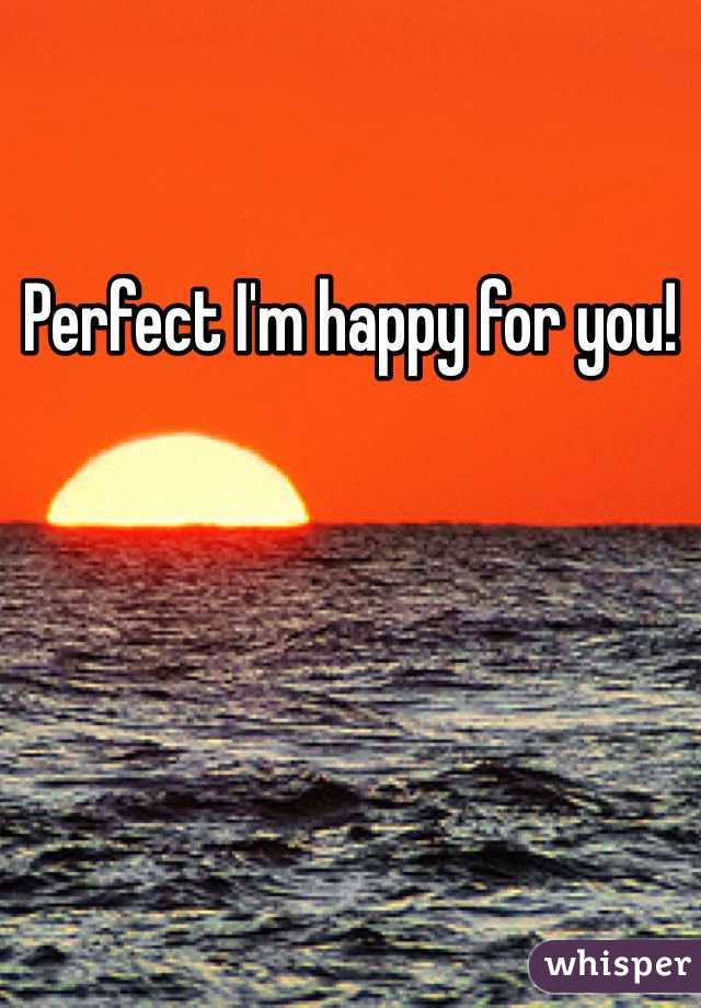 Perfect I'm happy for you!