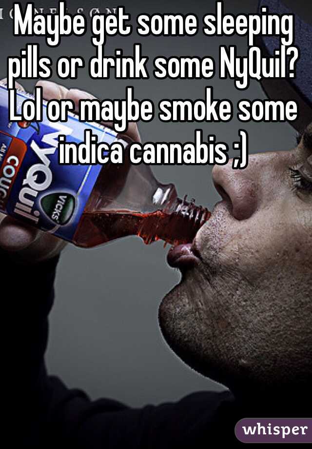 Maybe get some sleeping pills or drink some NyQuil? Lol or maybe smoke some indica cannabis ;)