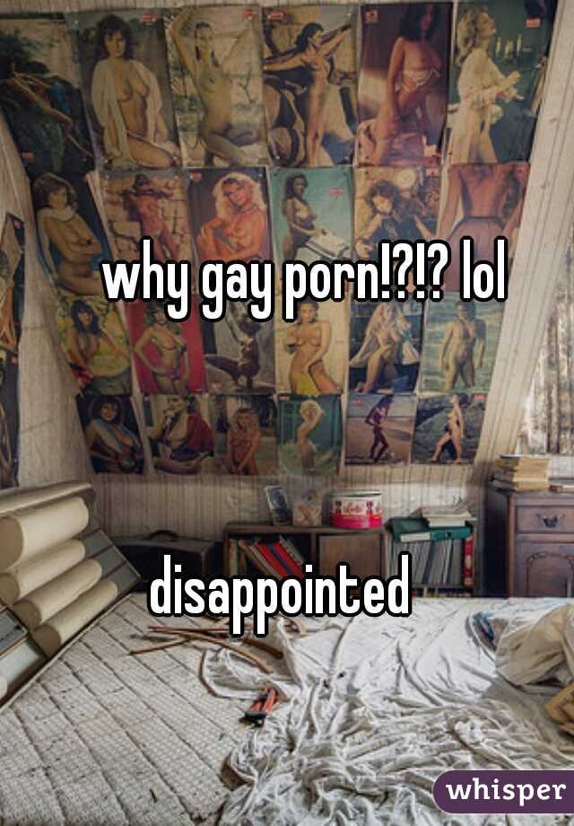why gay porn!?!? lol

 

 

 
      
     
   

 

disappointed    