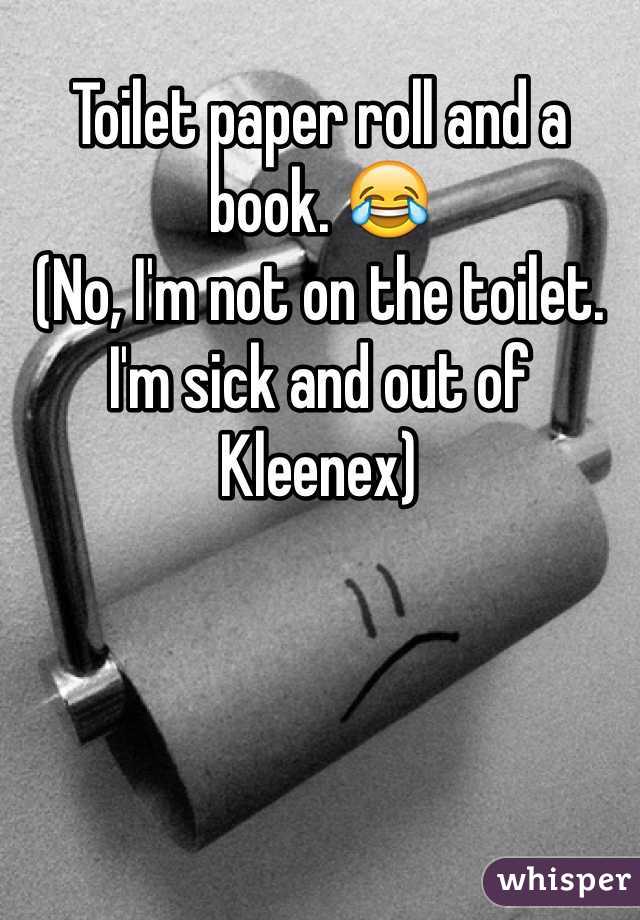 Toilet paper roll and a book. 😂
(No, I'm not on the toilet. I'm sick and out of Kleenex)