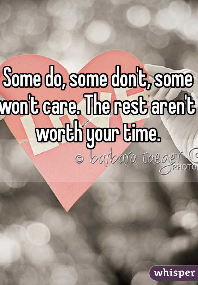 Some do, some don't, some won't care. The rest aren't worth your time.