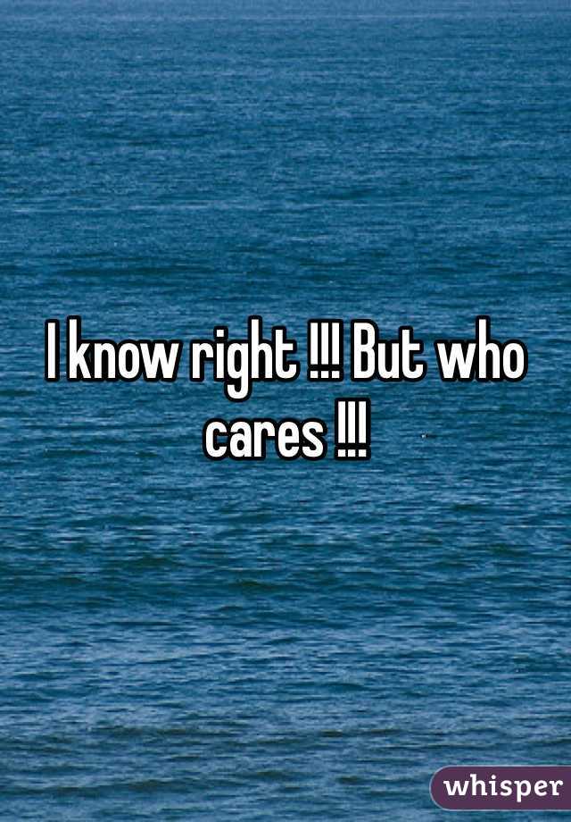 I know right !!! But who cares !!! 