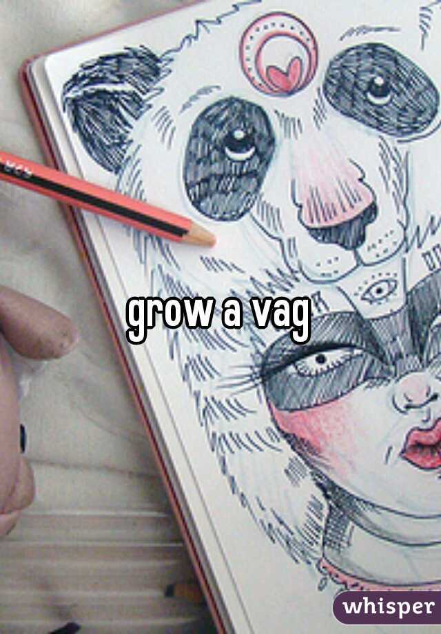grow a vag