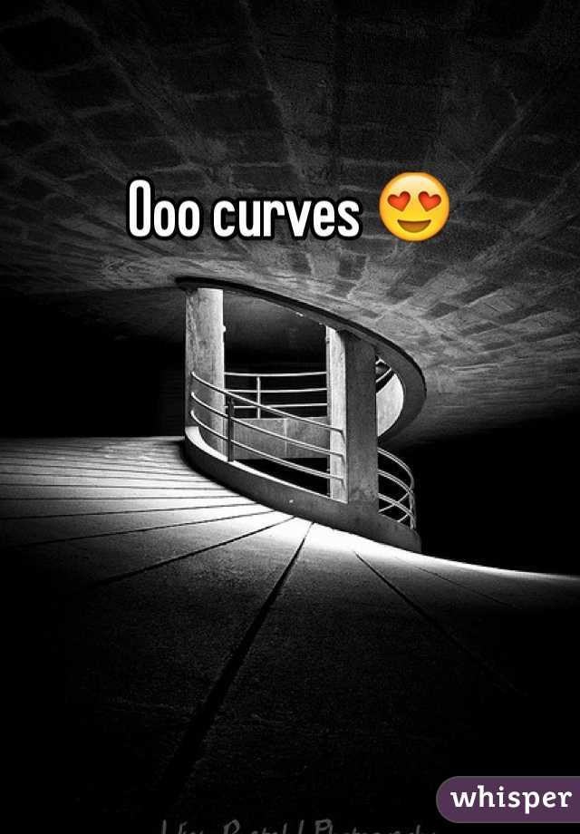 Ooo curves 😍