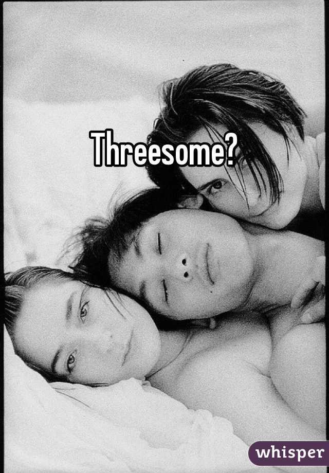 Threesome? 