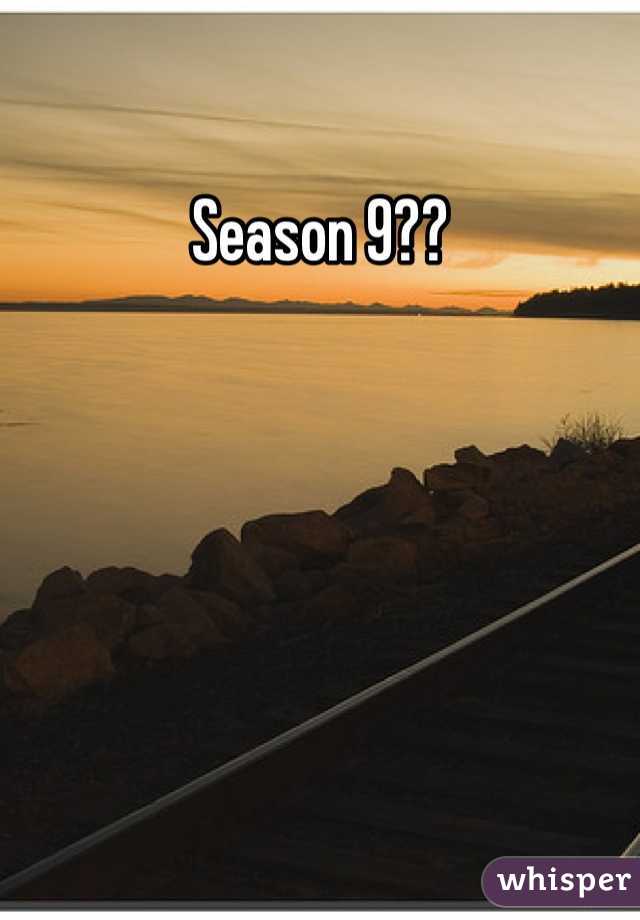 Season 9??