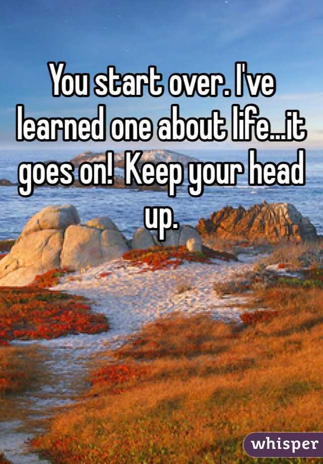 You start over. I've learned one about life...it goes on!  Keep your head up. 