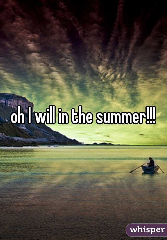 oh I will in the summer!!!