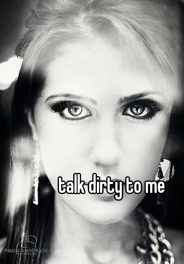 talk-dirty-to-me