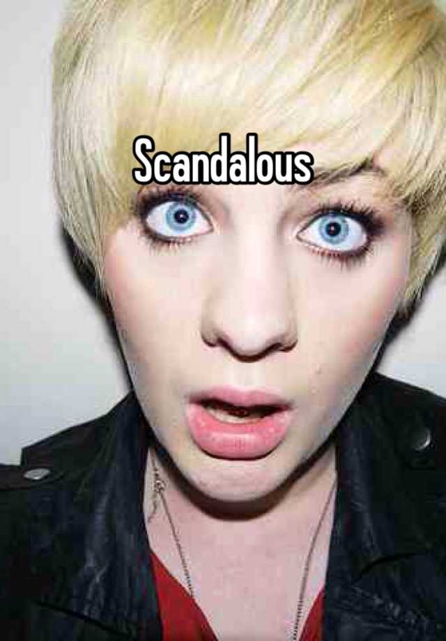 Whats Scandalous Mean