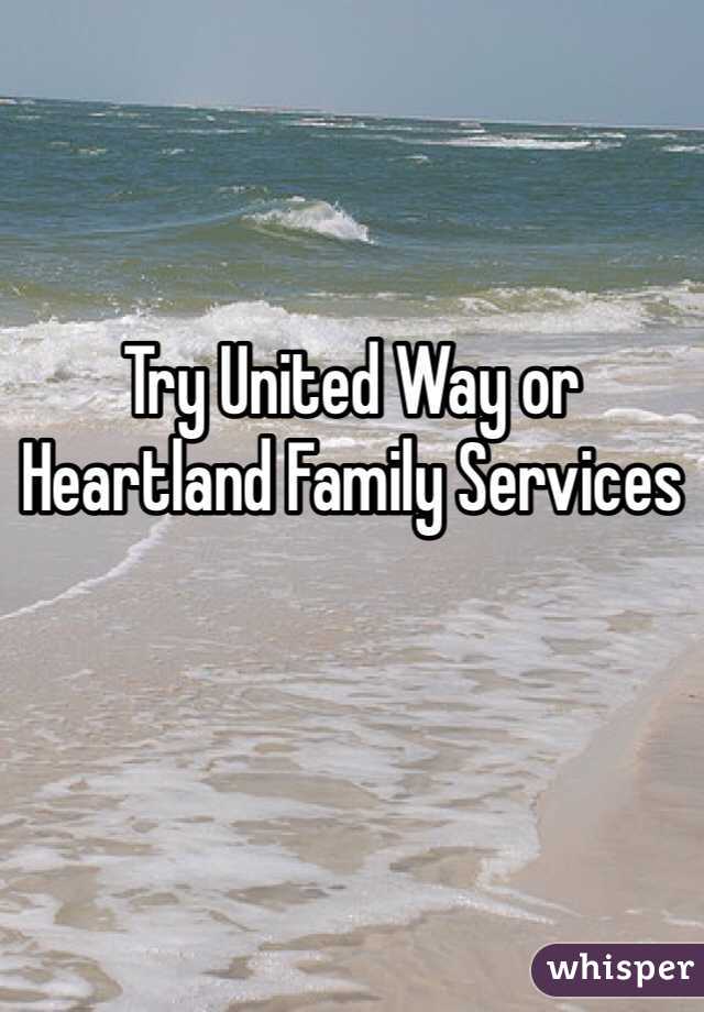 Try United Way or Heartland Family Services