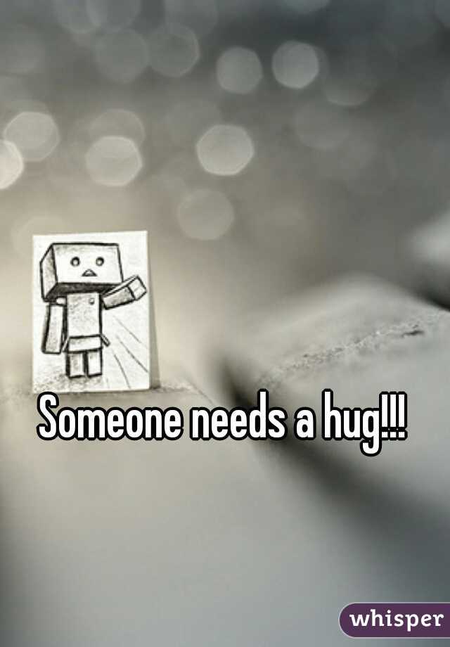 Someone needs a hug!!!