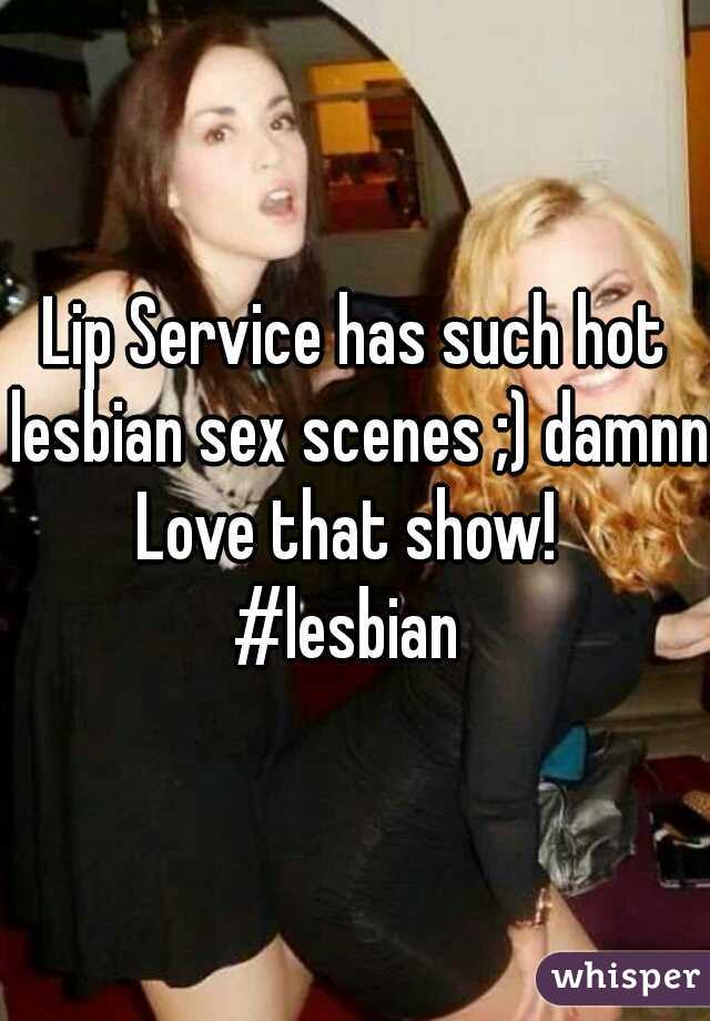 Lip Service has such hot lesbian sex scenes ;) damnn

Love that show! 
#lesbian 