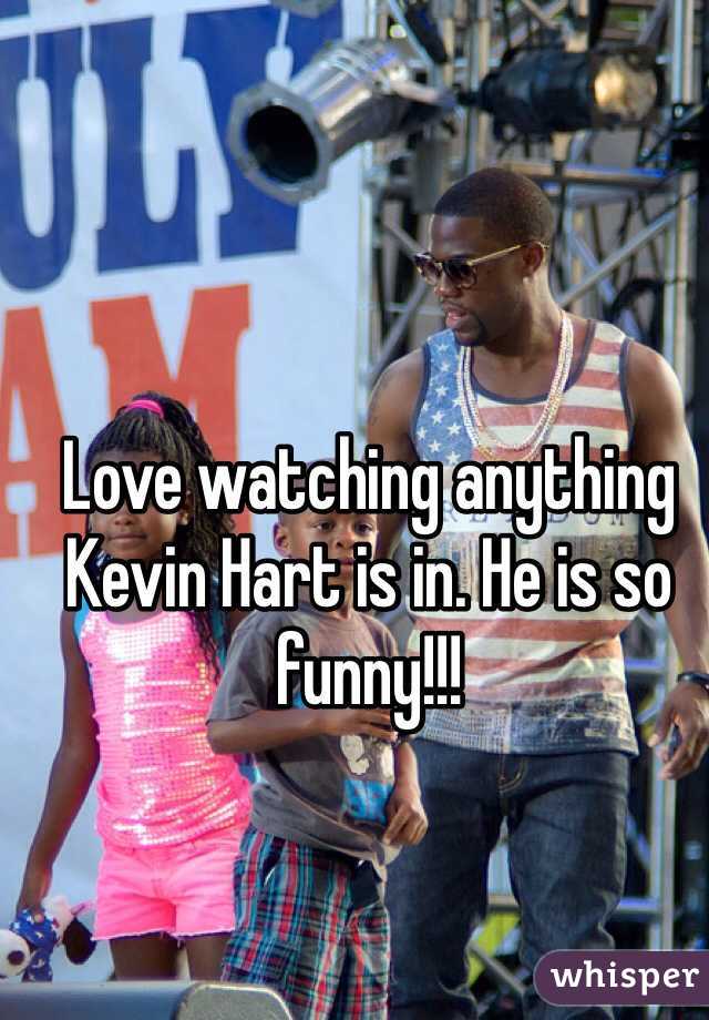 Love watching anything Kevin Hart is in. He is so funny!!!