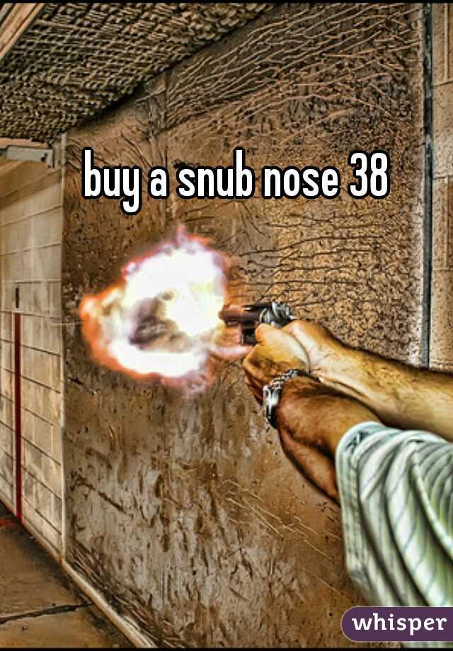buy a snub nose 38