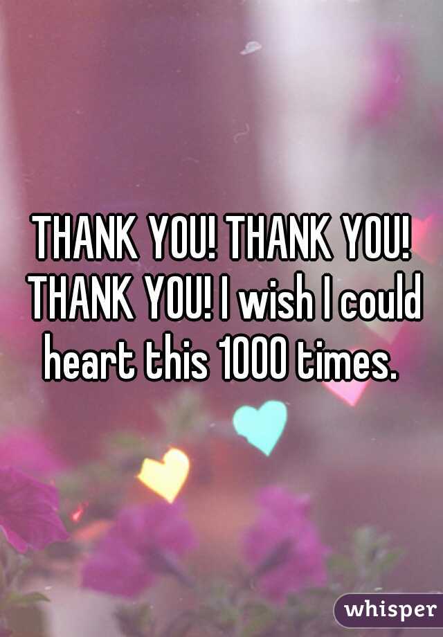 THANK YOU! THANK YOU! THANK YOU! I wish I could heart this 1000 times. 