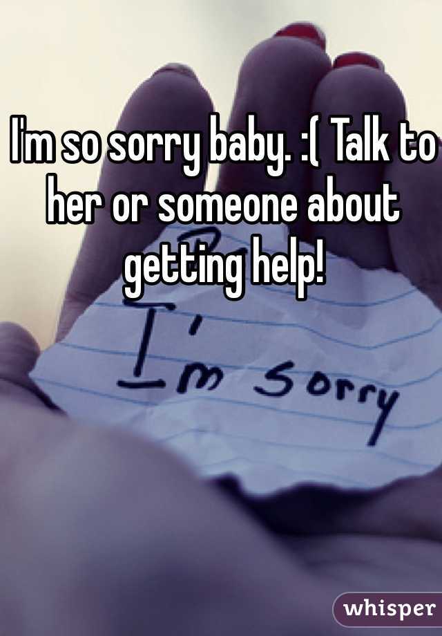 I'm so sorry baby. :( Talk to her or someone about getting help!